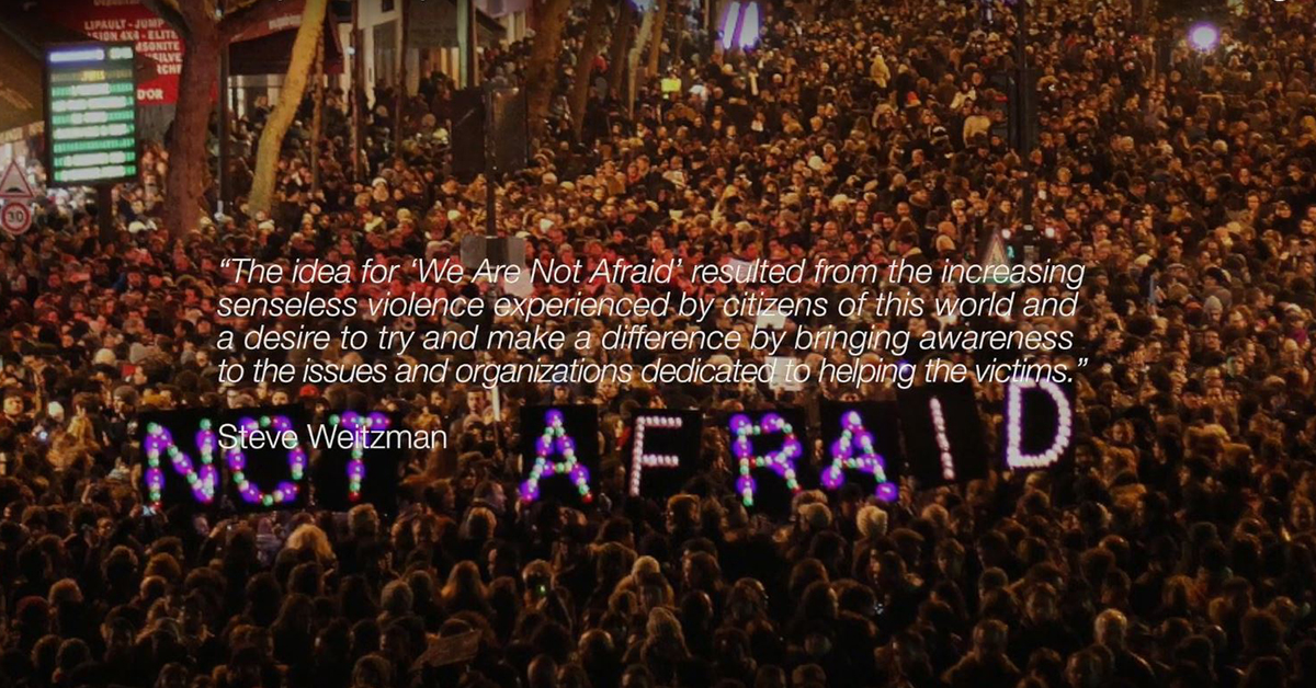 #WeAreNotAfraid